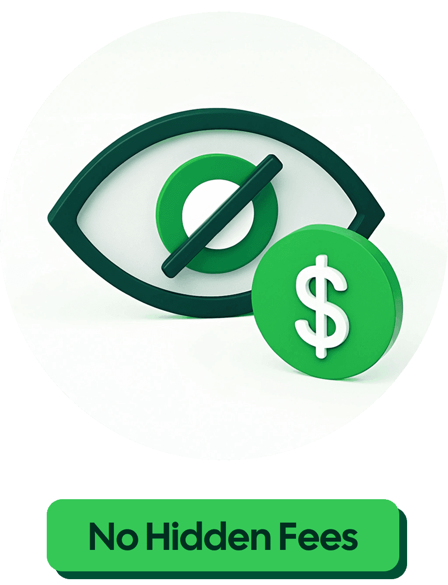 No Hidden Fees No Hidden Fees